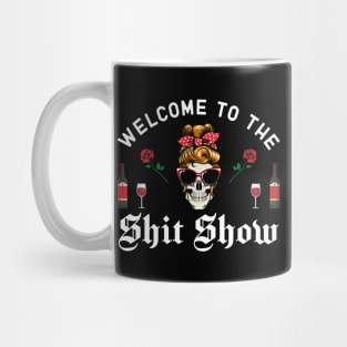 Welcome To The Shit Show Mug